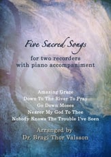 Five Sacred Songs - duets for Recorders with Piano Accompaniment P.O.D cover